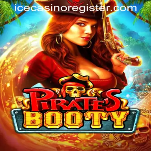 Explore the Exciting World of PiratesBooty and ICECASINO REGISTER